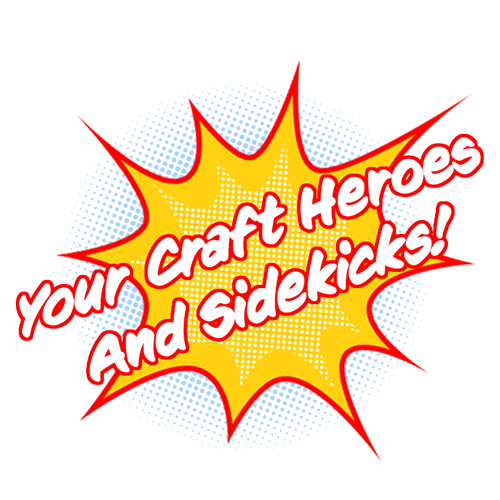 Craft Heroes & Sidekicks