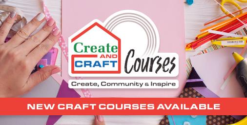 New Craft Courses Available