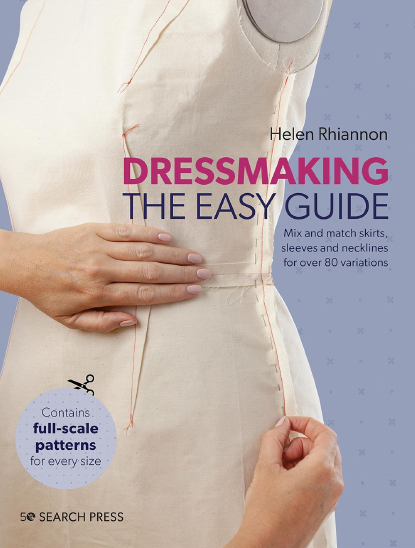 Dressmaking: The Easy Guide by Helen Rhiannon