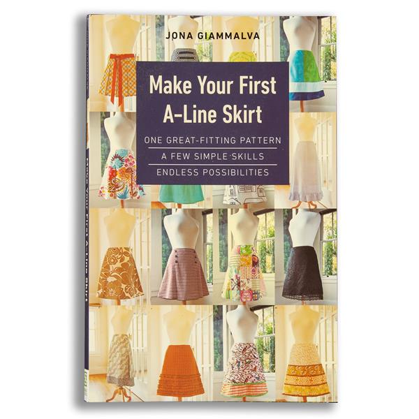 Make Your First A-Line Skirt Book by Jona Giammalva - 009753