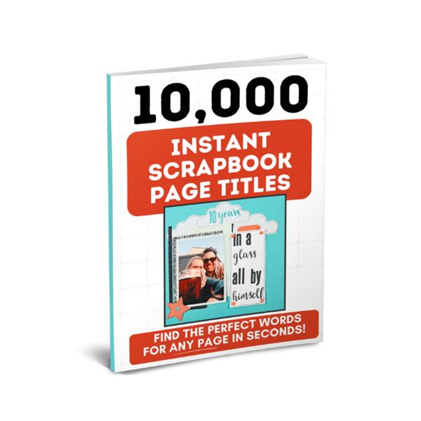 Scrapbooking Coach 10,000 Instant Scrapbook Page Titles - 063637