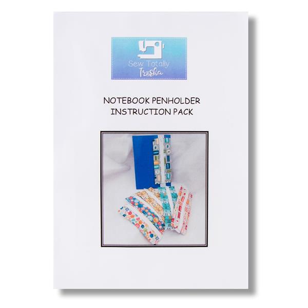 Sew Totally Trisha A5 Notebook Penholder Instruction Pack - 074116