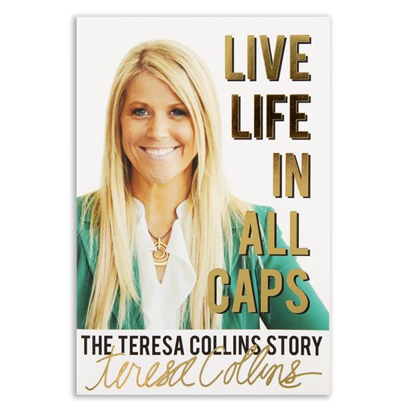 Live Life in All Caps: the Teresa Collins Story - Signed Paperbac - 094672
