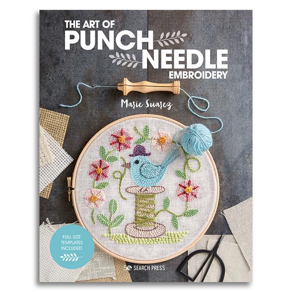 The Art of Punch Needle Embroidery by Maria Suarez - 099371