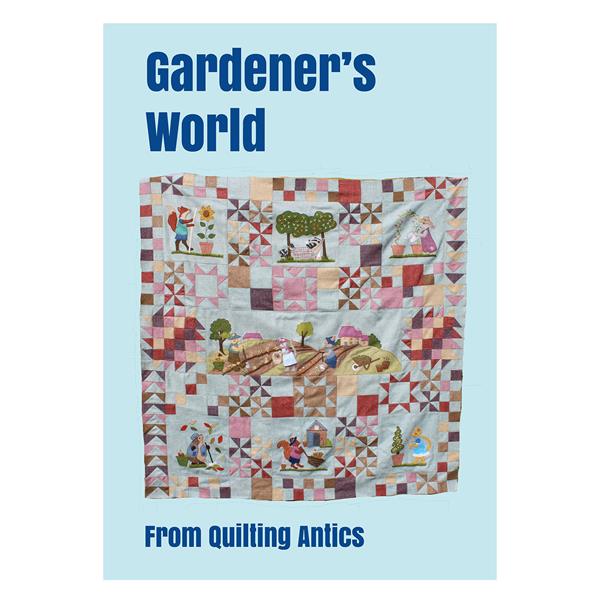 Quilting Antics Gardeners World Quilt Pattern Booklet - 388297