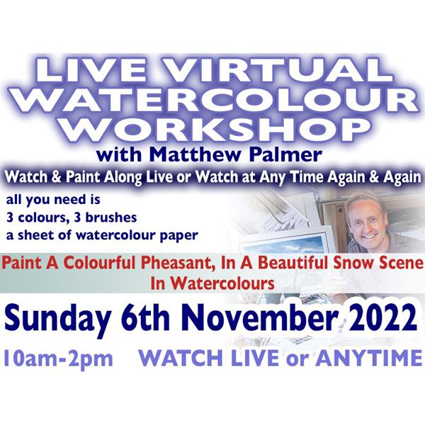 Matthew Palmer Up & Coming Live Virtual Watercolour Workshop - 4  - 488252