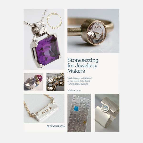 Stone Setting for Jewellery Makers Book By Melissa Hunt - 516135