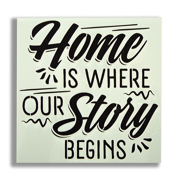 Craft Master  Home Is Where Our Story Begins Stencil - 8"x 8" - 565665