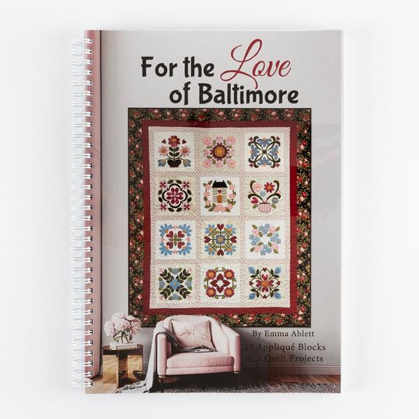 Quilter's Trading Post For the Love of Baltimore Pattern Book - 720817