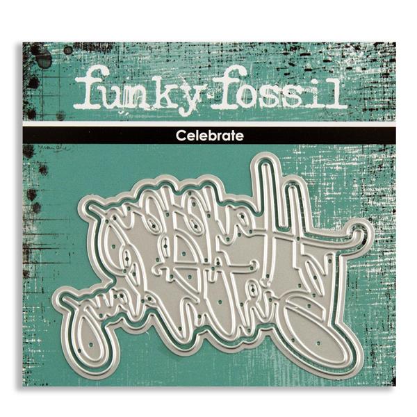 Funky Fossil Happy Birthday Die - 736786