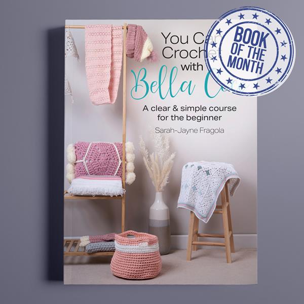 You Can Crochet with Bella Coco Book By Sarah-Jayne Fragola - 765742