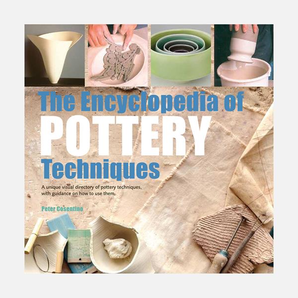 The Encyclopedia of Pottery Techniques - 834982