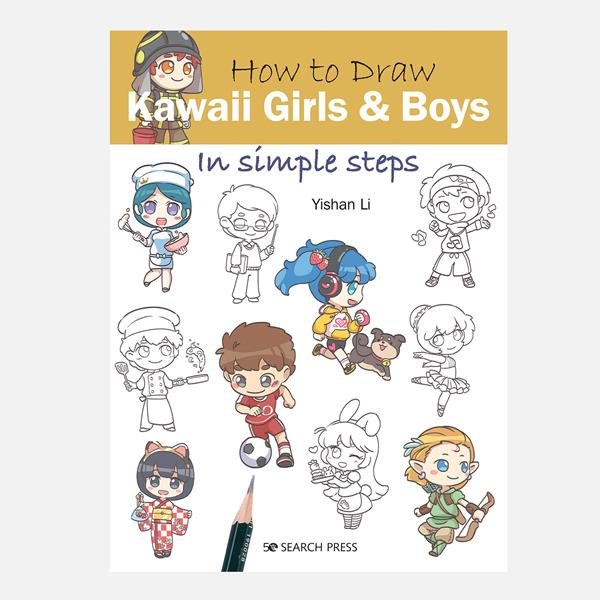 How to Draw Kawaii Girls & Boys in Simple Steps Book By Yishan Li - 888386