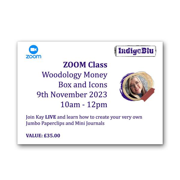 IndigoBlu Zoom Class with Kay - Friday 10th November 2023 2pm-4pm - 952185