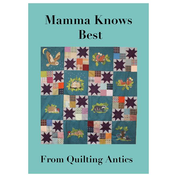 Quilting Antics Mamma Knows Best Pattern Booklet - 966806